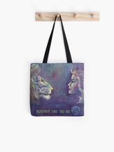 Load image into Gallery viewer, Bold colour painting of a lion &amp; a lady looking at each other with the words &quot;Remember Who You Are&quot; 33 x 33cm tote bag
