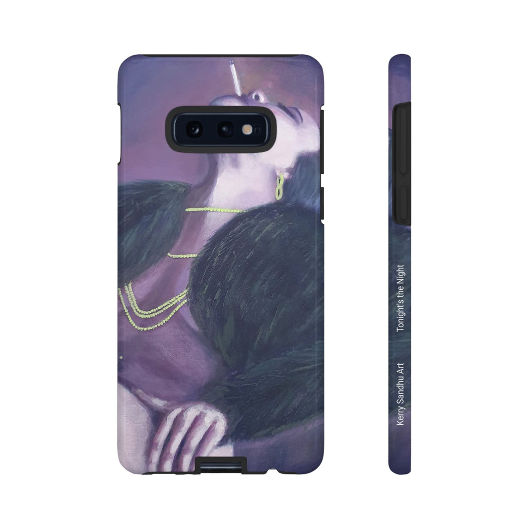 Tonight is the Night - TOUGH PHONE CASES - by Kerry Sandhu Art