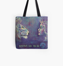 Load image into Gallery viewer, Original bold colour painting of a lion and a lady looking at each other  with the words Remember Who You Are at the bottom on a 33 x 33cm tote bag
