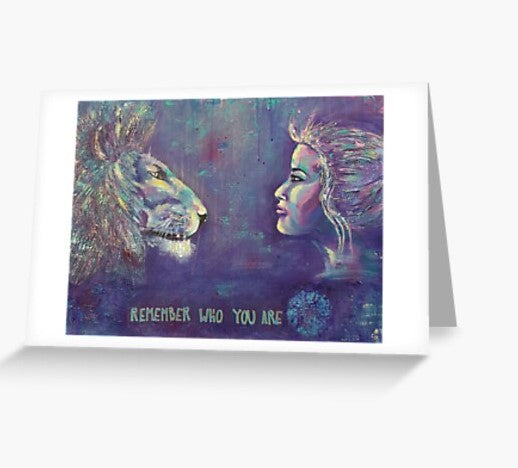 Original bold colour painting of a lion and a lady looking at each other  with the words Remember Who You Are at the bottom blank card